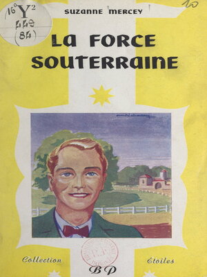 cover image of La force souterraine